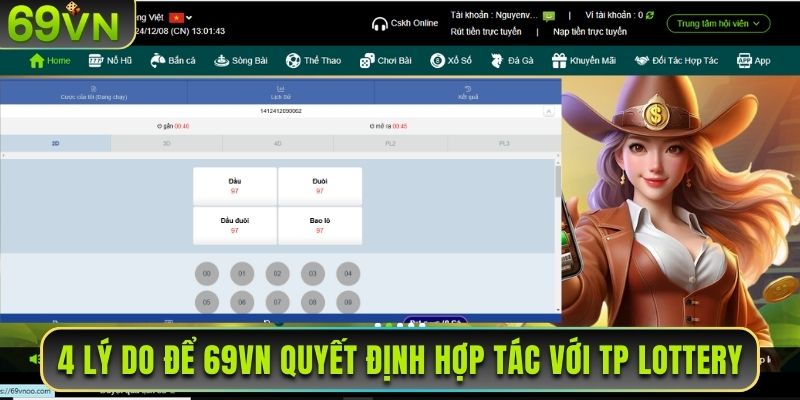 4 lý do để 69VN quyết định hợp tác với TP Lottery