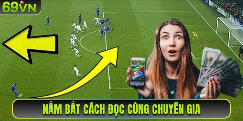 Nắm bắt cách đọc kèo việt vị cùng chuyên gia đến từ 69VN