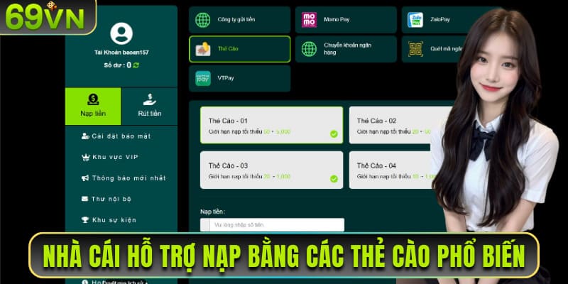 Nhà cái hỗ trợ nạp bằng các thẻ cào phổ biến