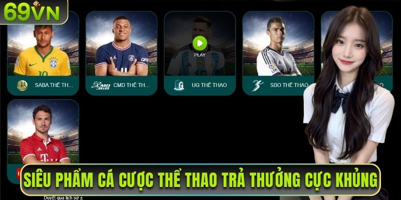 Siêu phẩm cá cược thể thao trả thưởng cực khủng