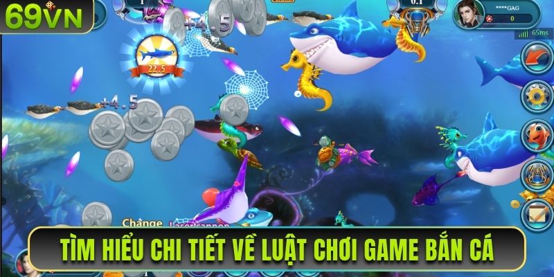 Tìm hiểu chi tiết về luật chơi game bắn cá tại sân chơi