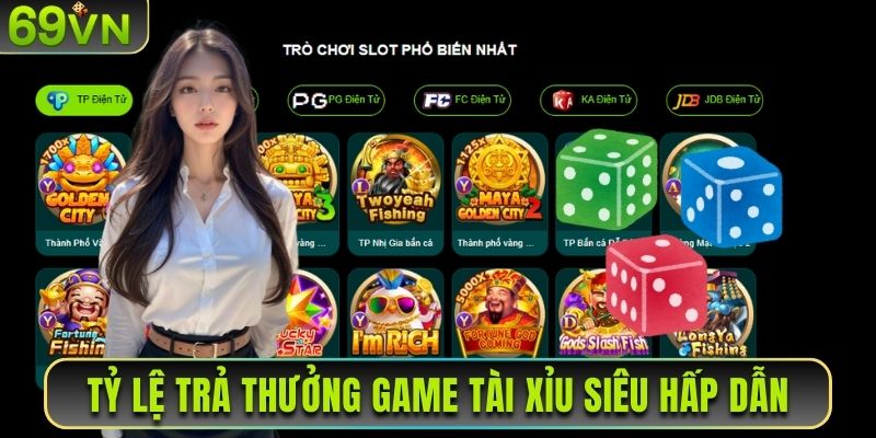 Tỷ lệ trả thưởng game tài xỉu siêu hấp dẫn